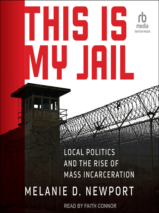 Title details for This Is My Jail by Melanie Newport - Available